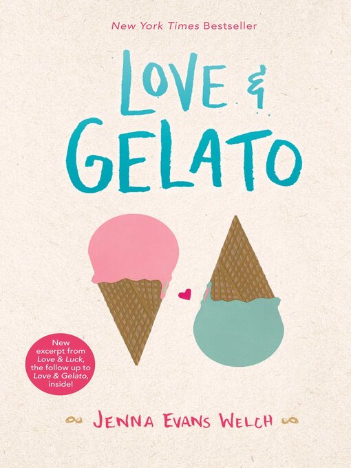 Title details for Love & Gelato by Jenna Evans Welch - Available